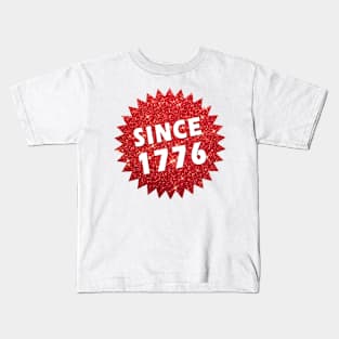 Since 1776 Glitter Sticker Kids T-Shirt